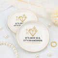 It's Not Ice. It's Diamonds. Erika Porcelain Jewelry Dish (Round)