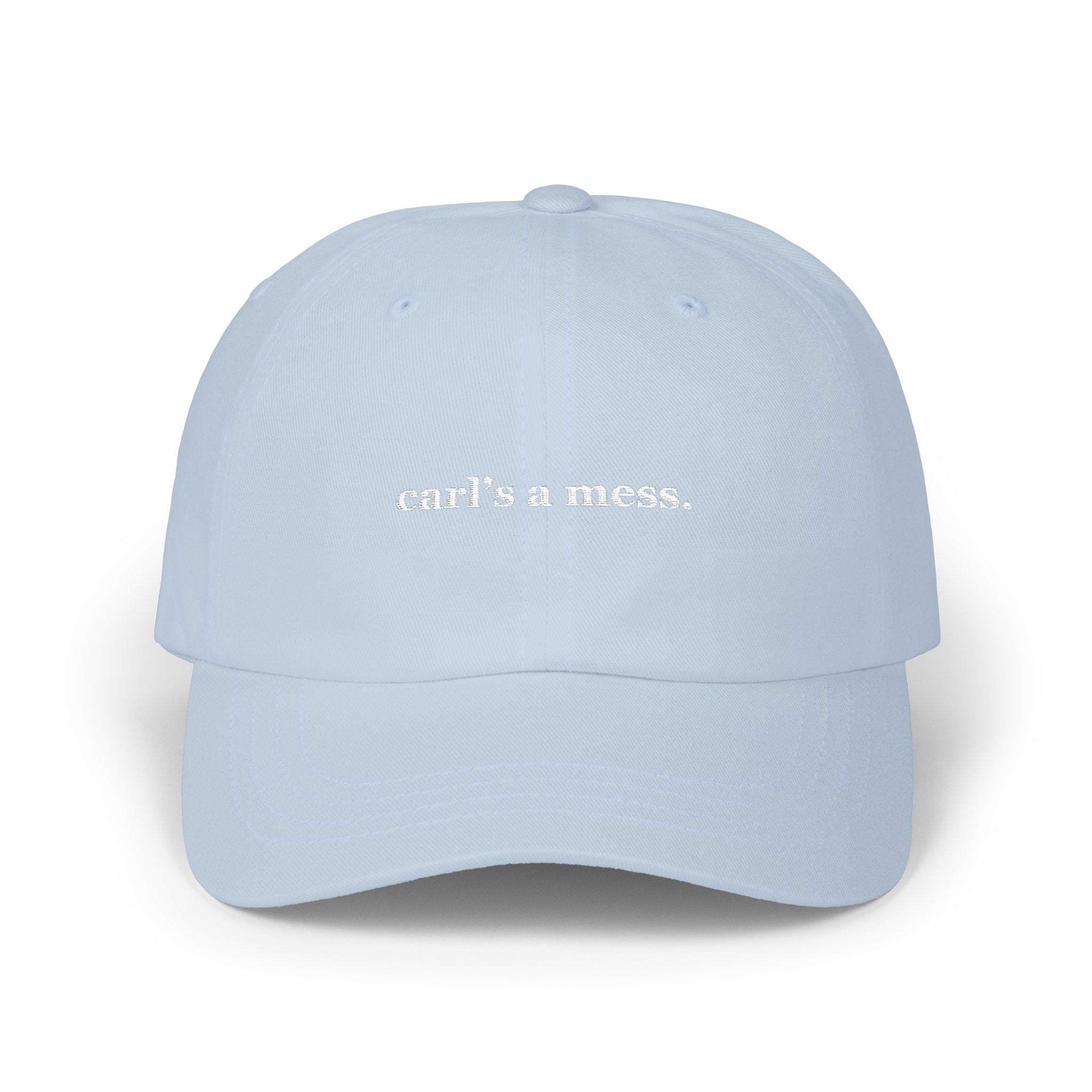 Carl's a Mess Embroidered Hat