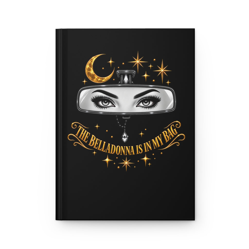 Practical Magic Inspired Journal, The Belladonna Is in My Bag Notebook