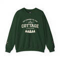 Im Coming to the Cottage Sweatshirt