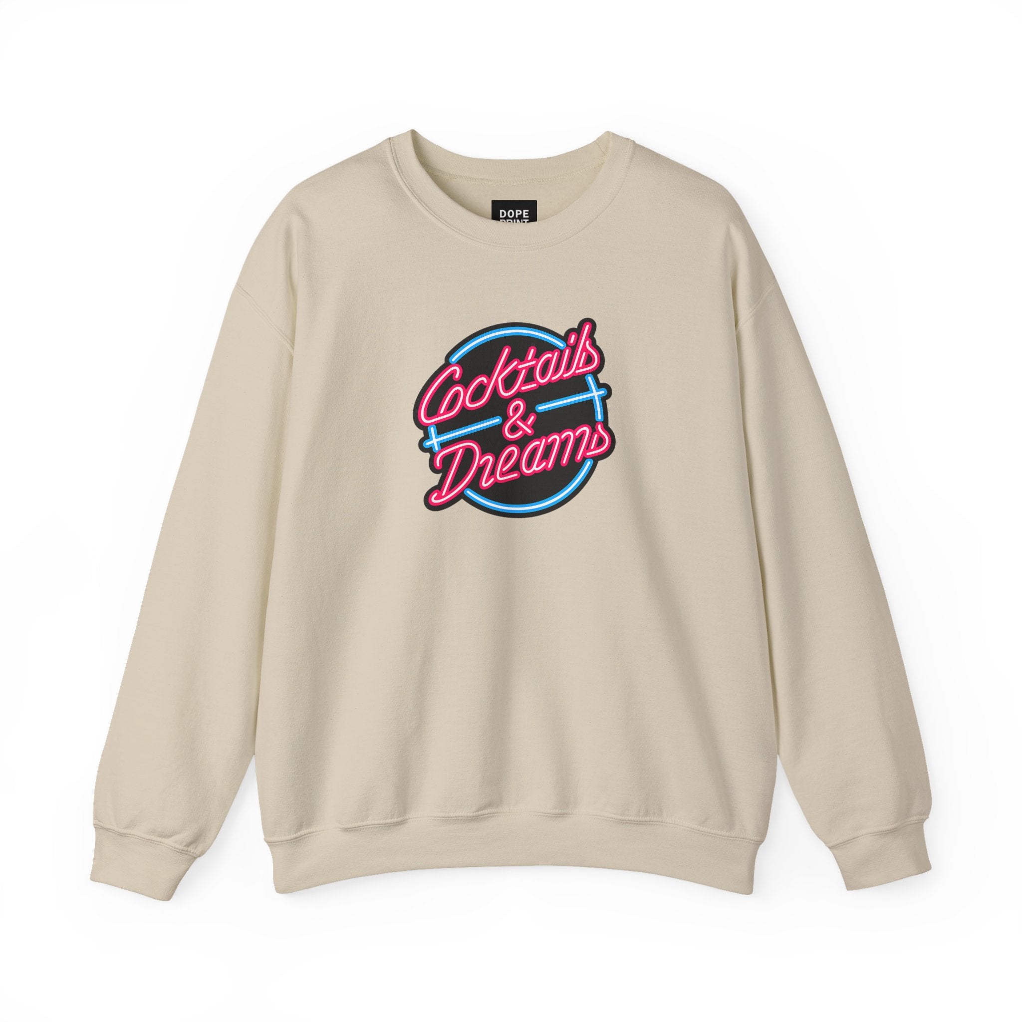Cocktails & Dreams Sweatshirt