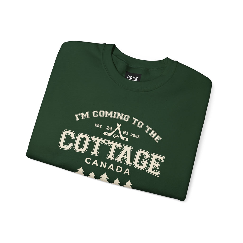 Im Coming to the Cottage Sweatshirt