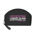I Have Glam Everywhere I Go Faux Leather Makeup Bag