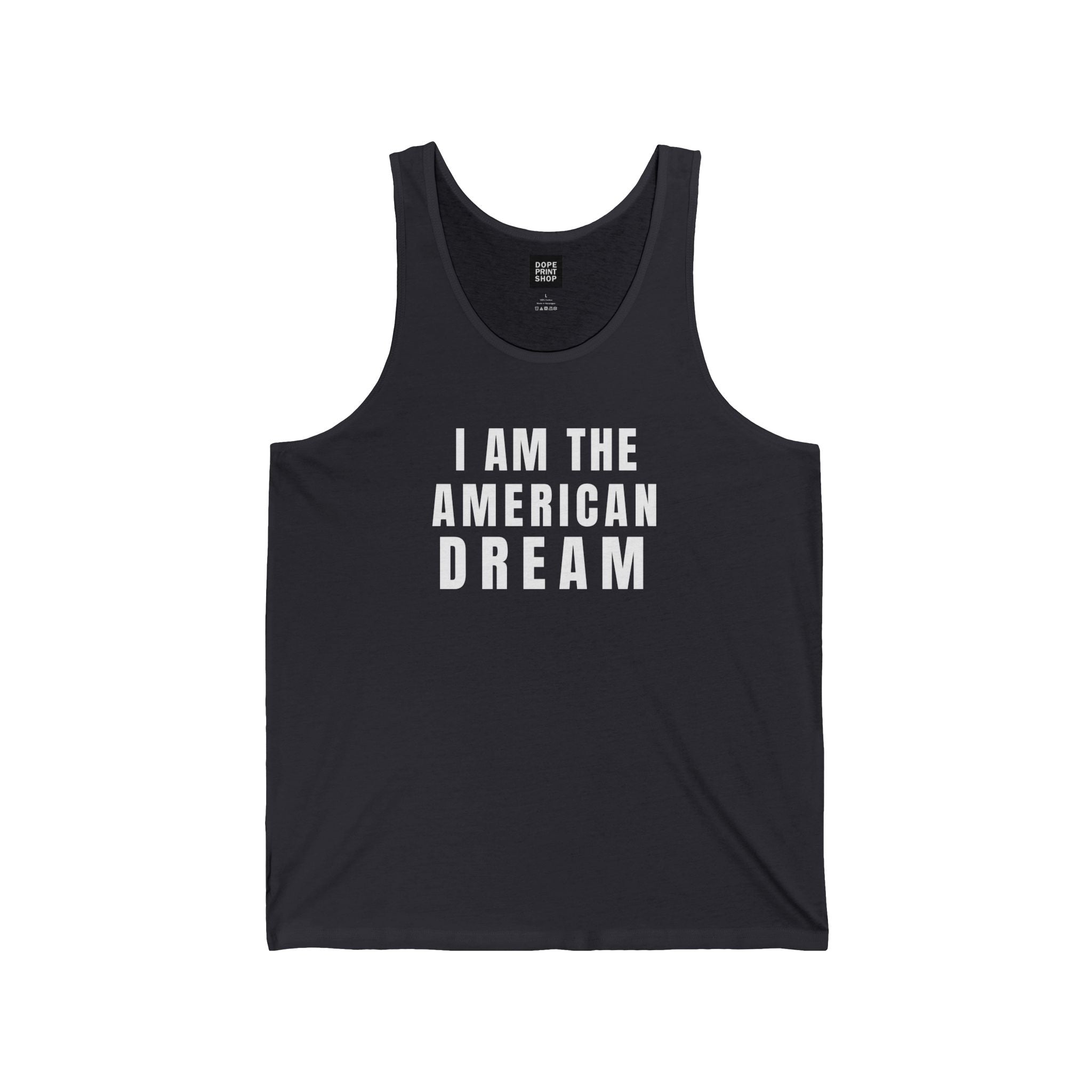 I Am The American Dream Unisex Tank Top