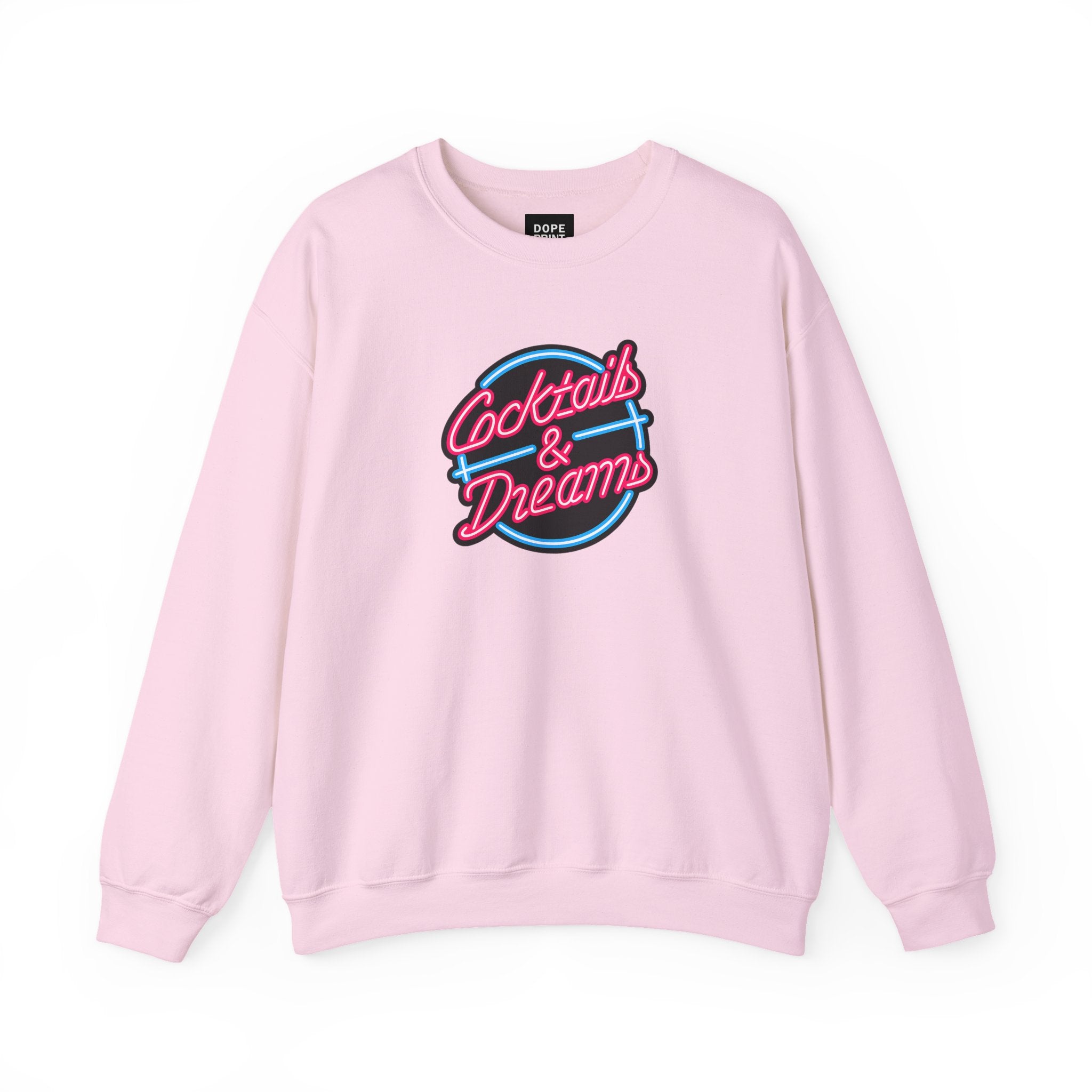 Cocktails & Dreams Sweatshirt