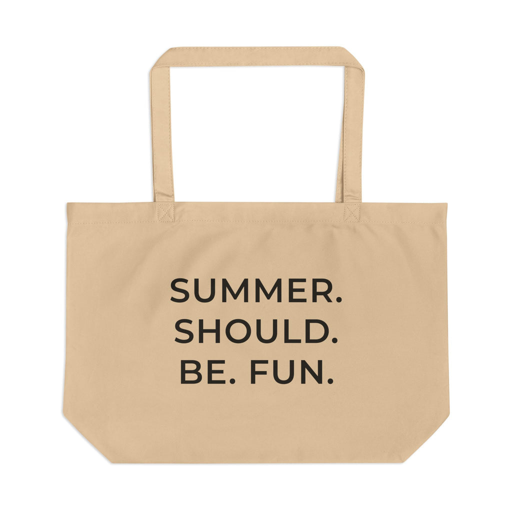 Summer Should Be Fun Tote Bag