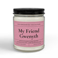 My Friend Gwyneth 9 Soy Candle