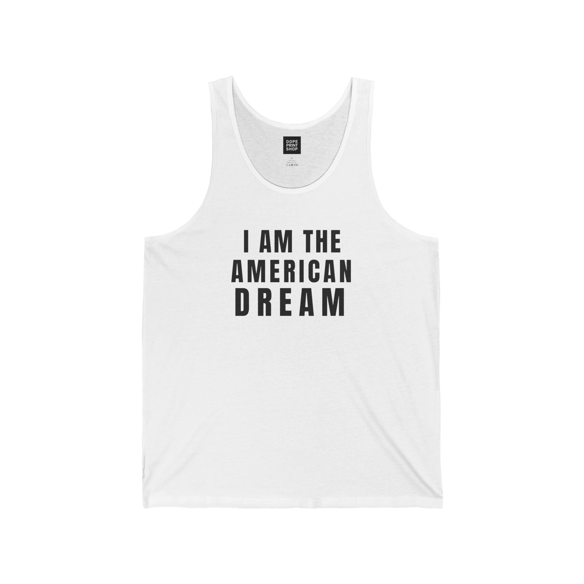 I Am The American Dream Unisex Tank Top
