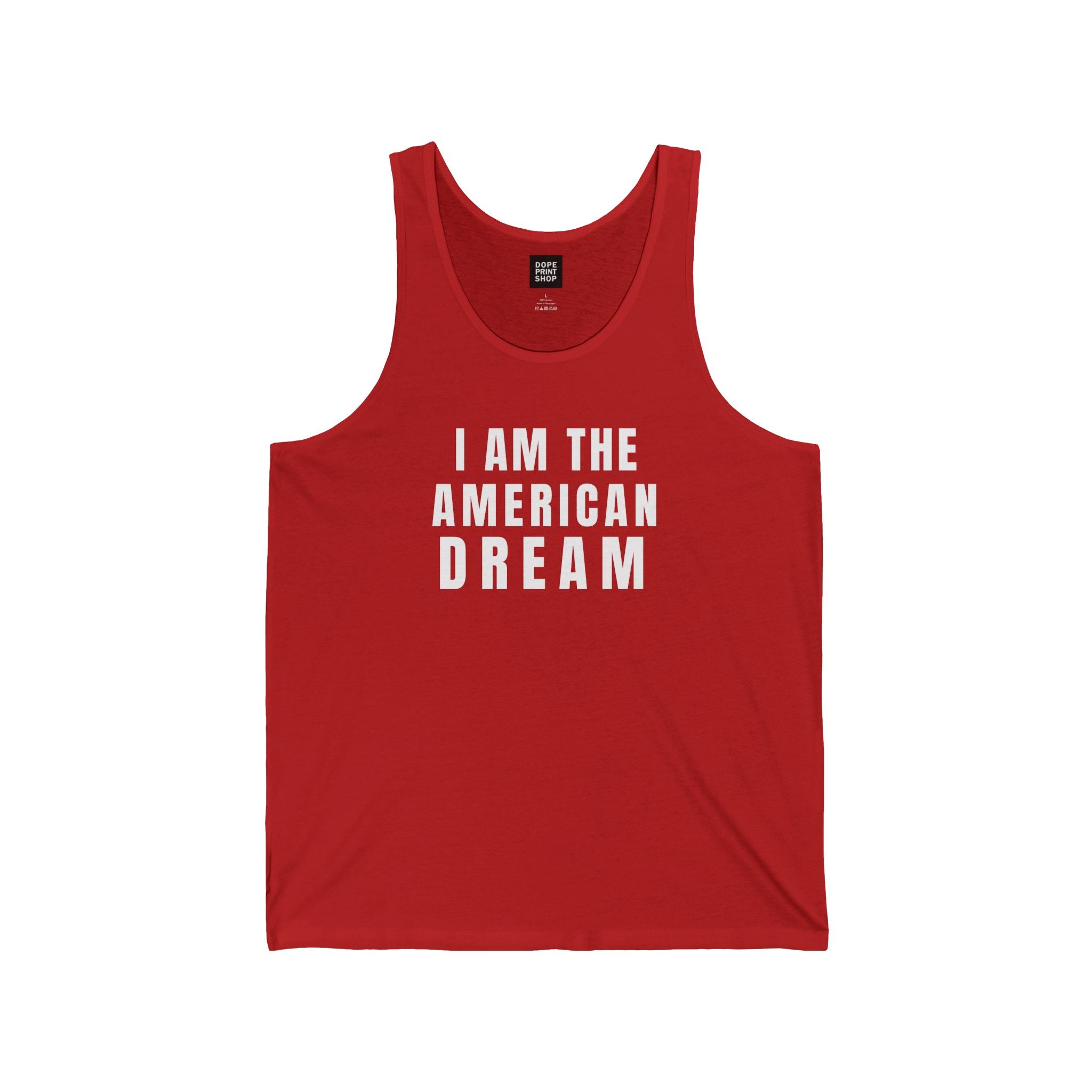 I Am The American Dream Unisex Tank Top