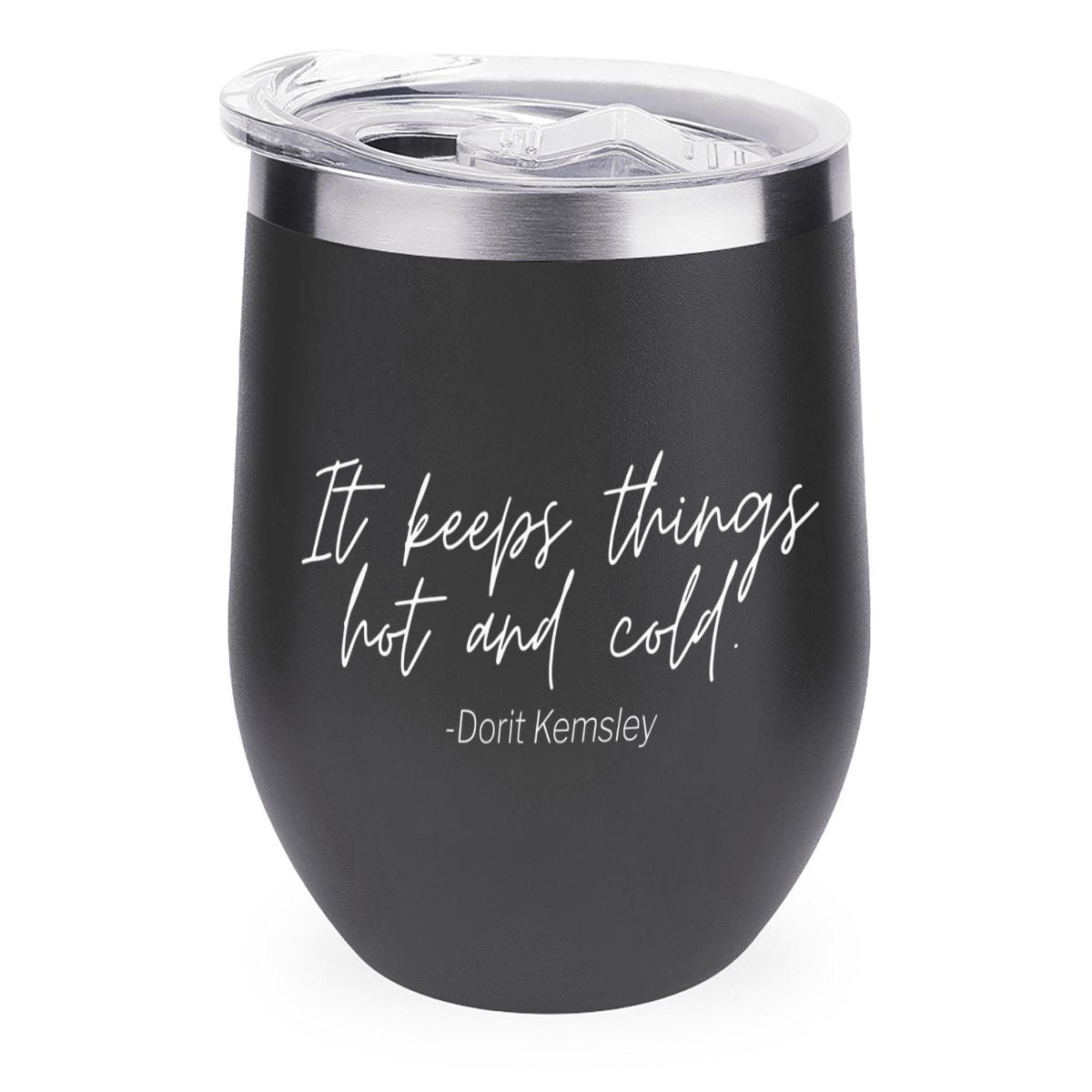 It Keeps Things Hot AND Cold Dorit 12oz Wine Tumbler