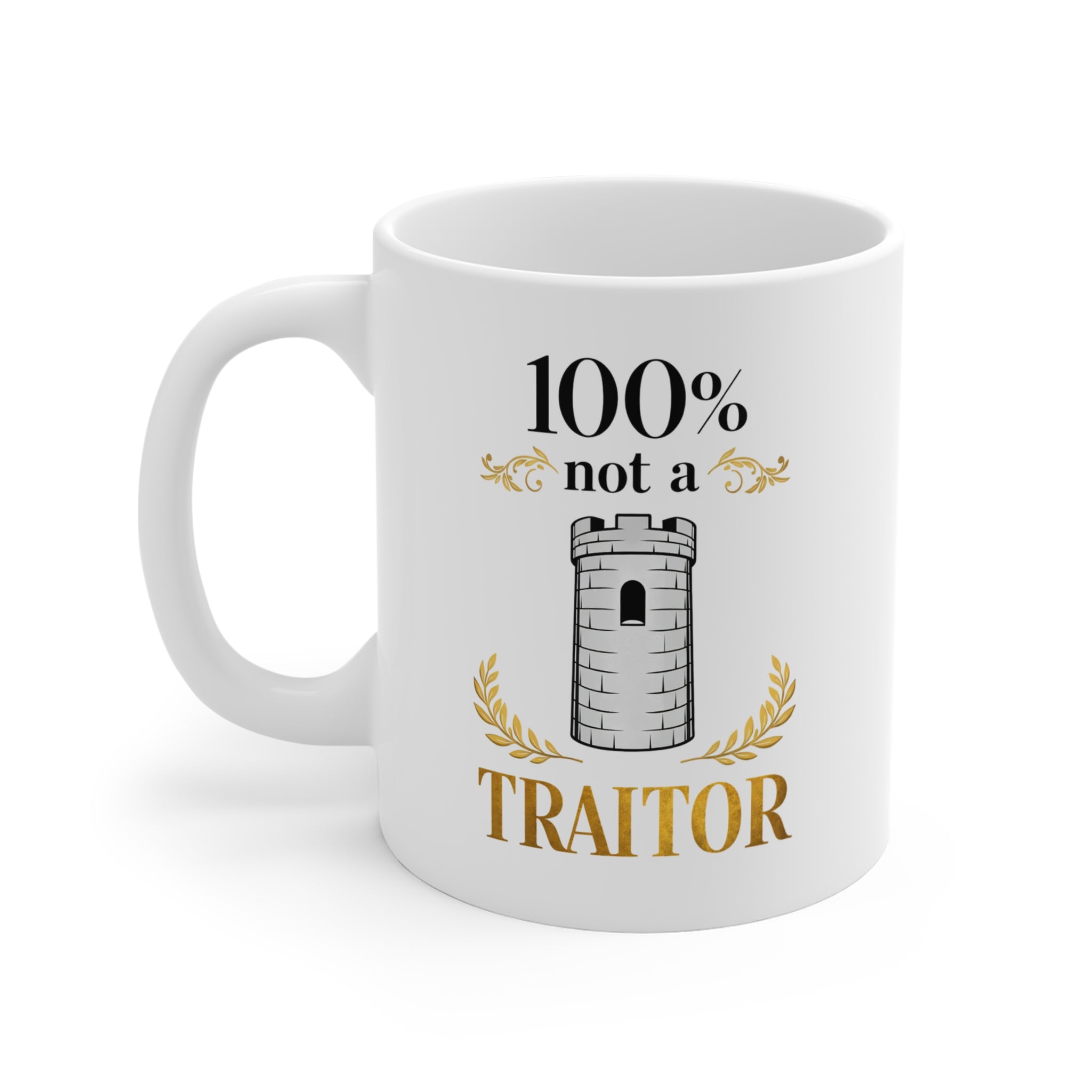 100 Percent Not a Traitor Mug