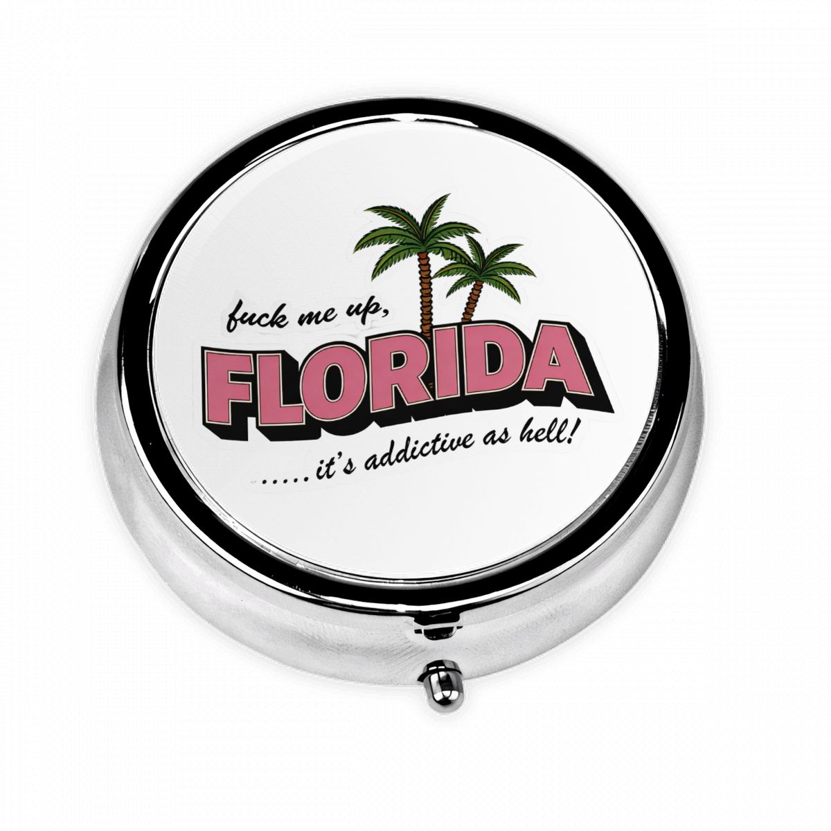 Florida Is Addictive As Hell Pill Case