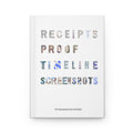 Receipts Proof Timeline Screenshots Journal