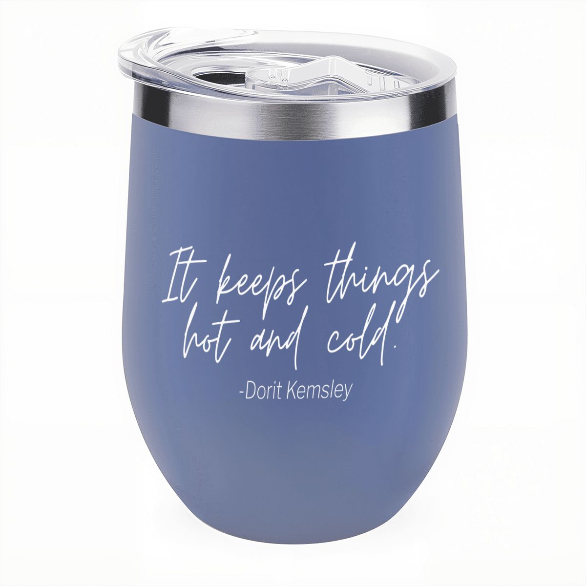 It Keeps Things Hot AND Cold Dorit 12oz Wine Tumbler