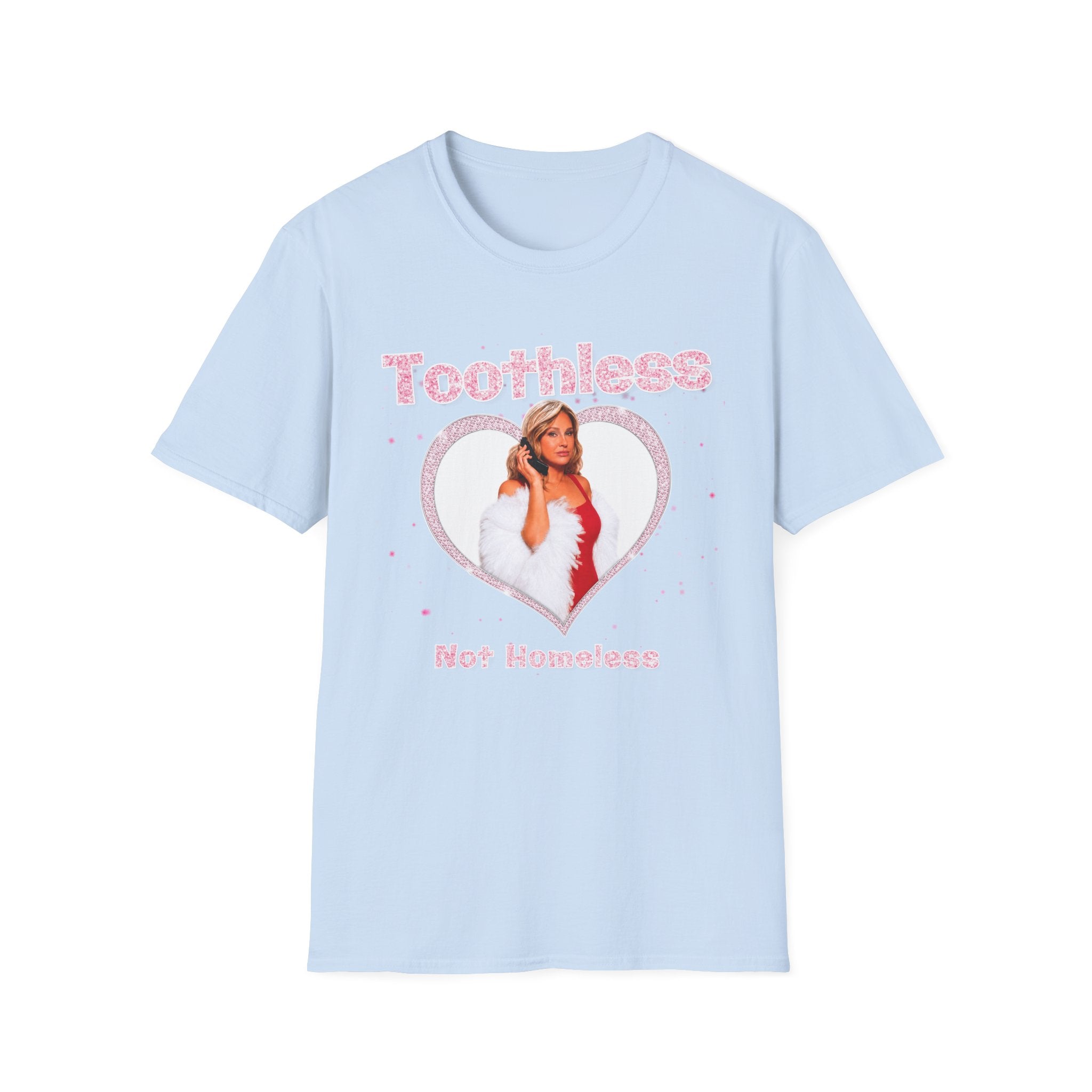 Toothless Not Homeless Unisex Shirt Shirt