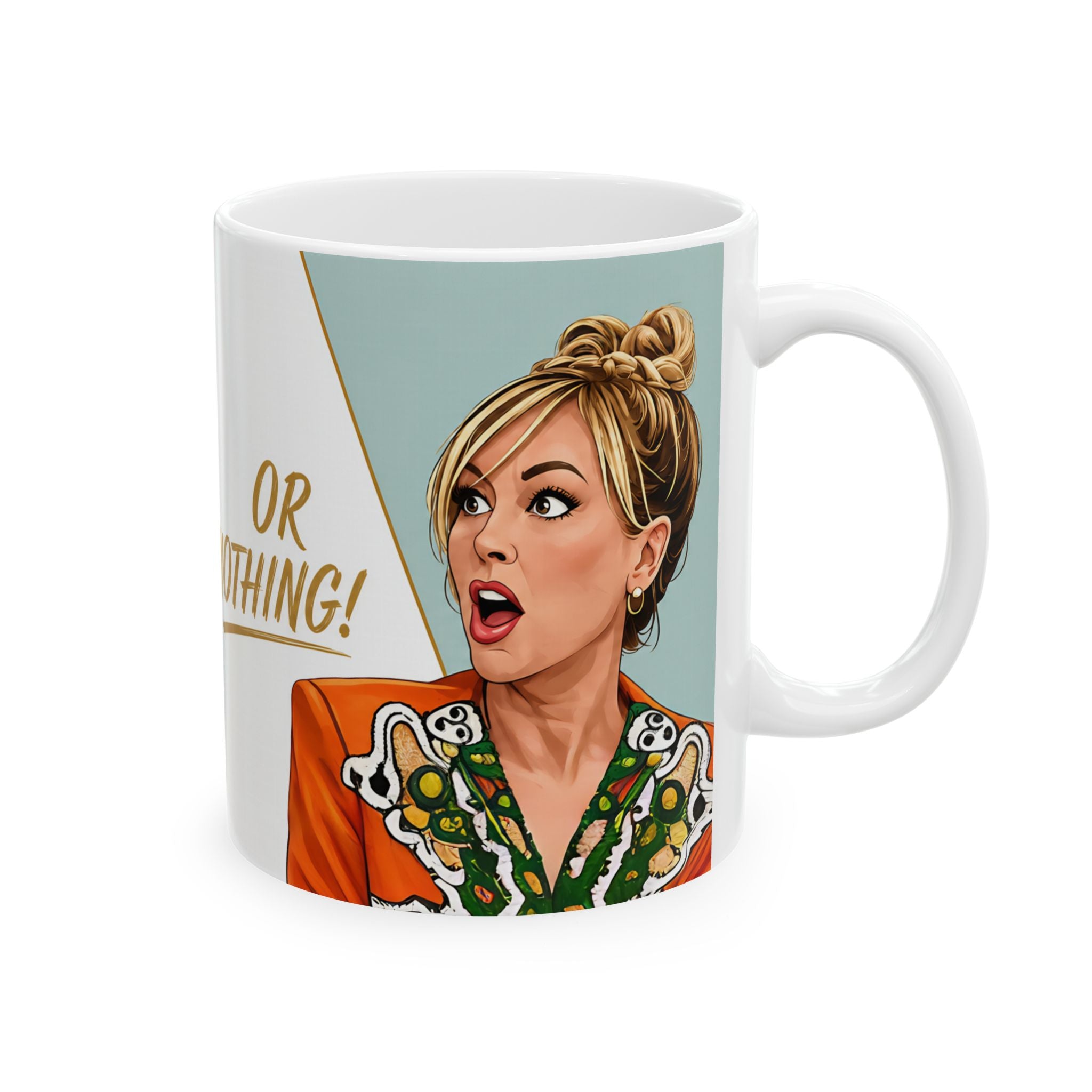 Erika & Sutton “Or What? Or Nothing!” RHOBH Mug