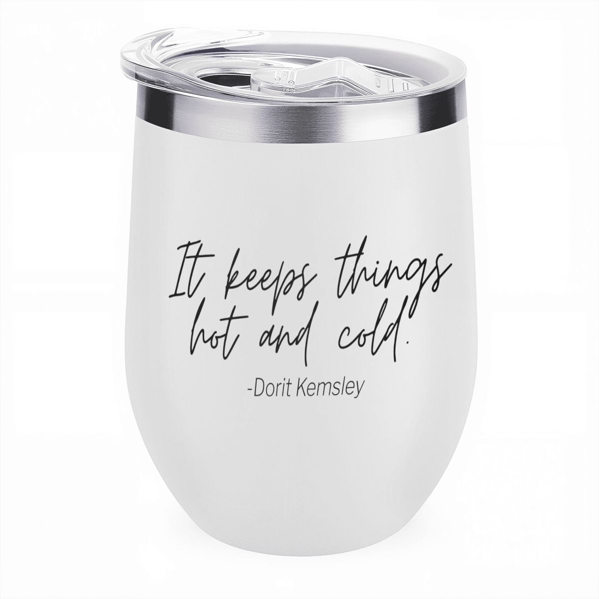 It Keeps Things Hot AND Cold Dorit 12oz Wine Tumbler