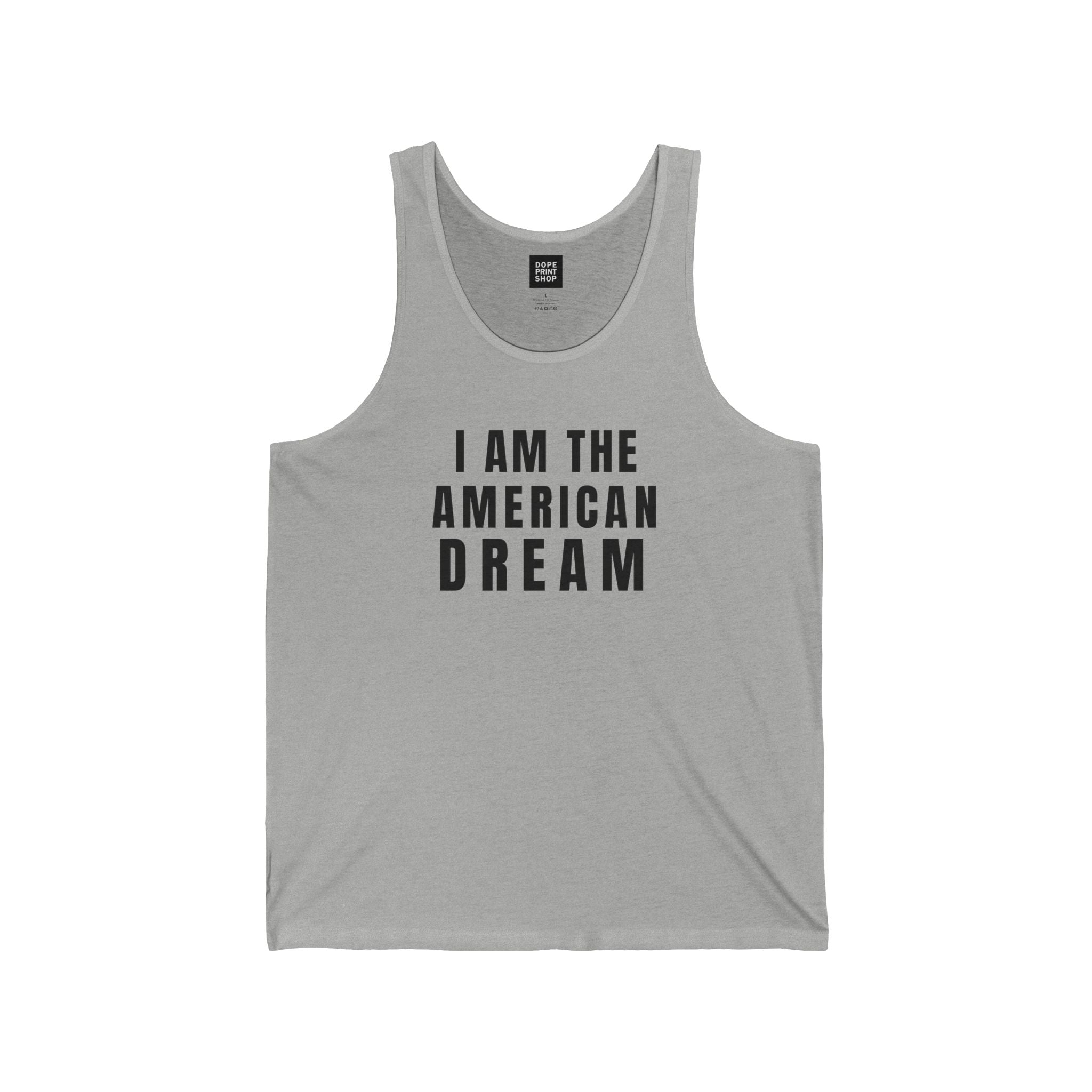 I Am The American Dream Unisex Tank Top