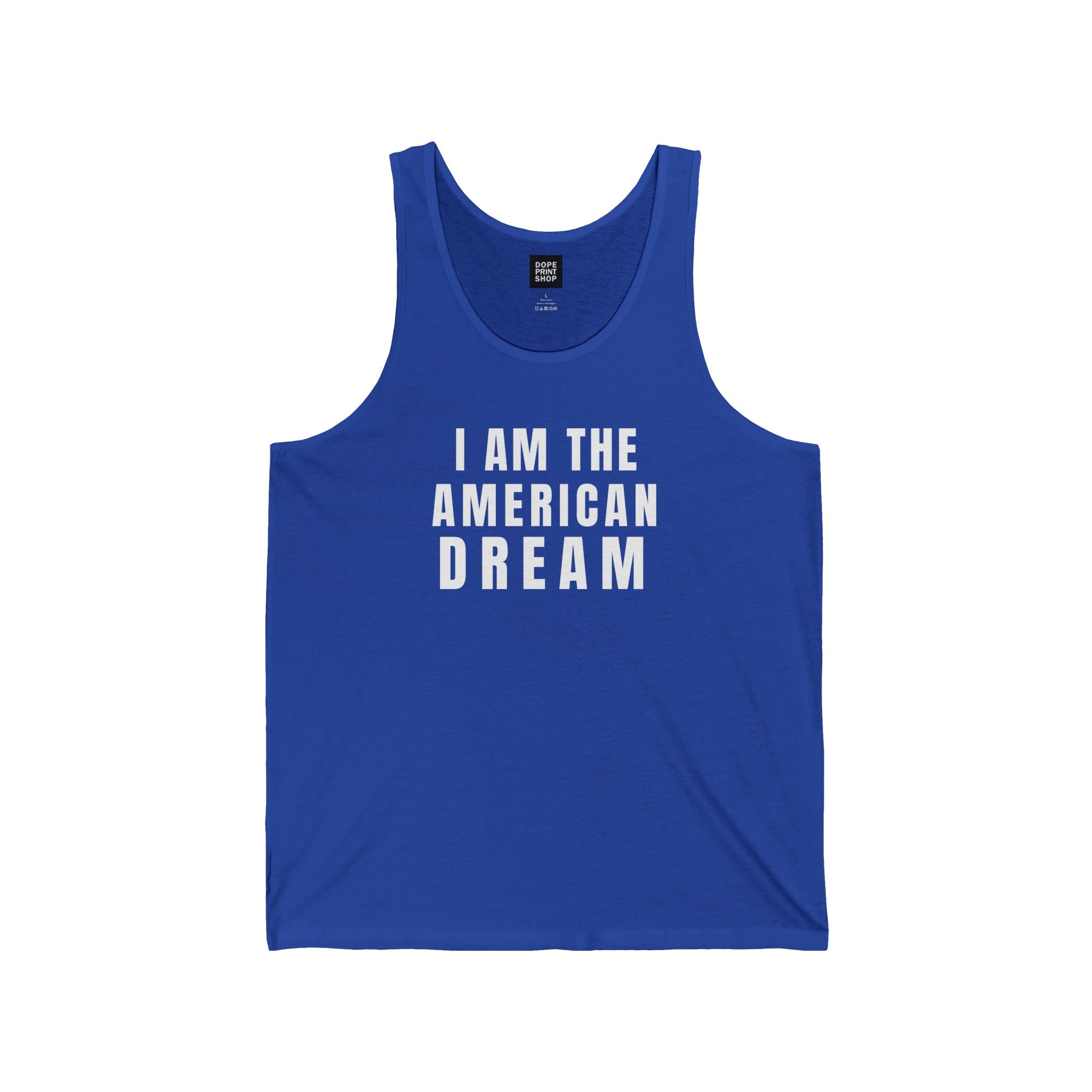 I Am The American Dream Unisex Tank Top