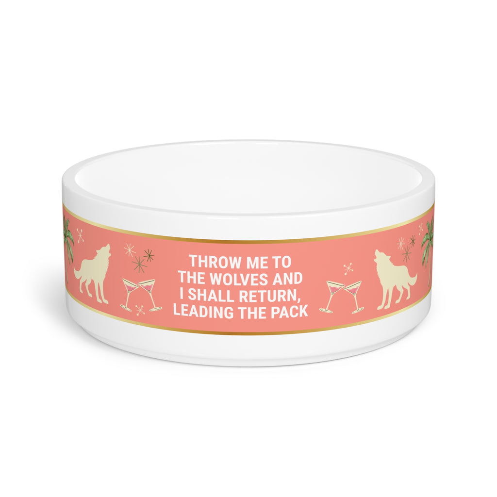 Palm Beach Pop Throw Me to the Wolves LVP Pet Food Bowl