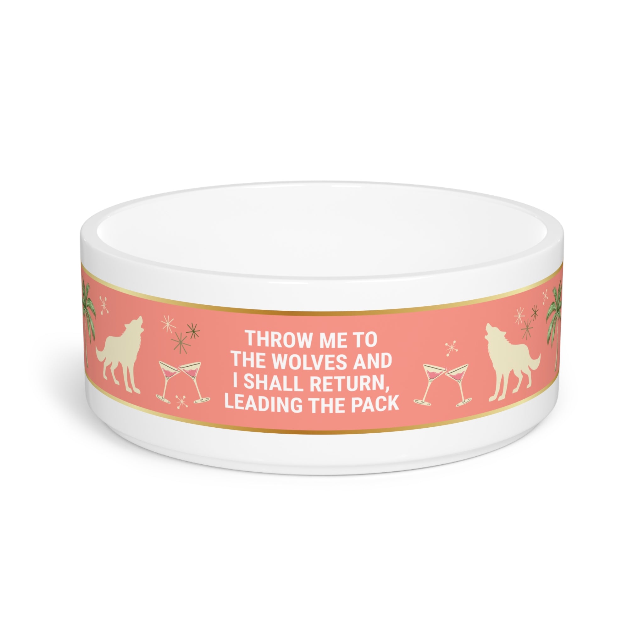 Palm Beach Pop Throw Me to the Wolves LVP Pet Food Bowl