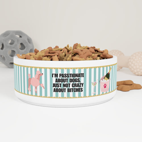 Beverly Hills Not Crazy About Bitches LVP Pet Food Bowl