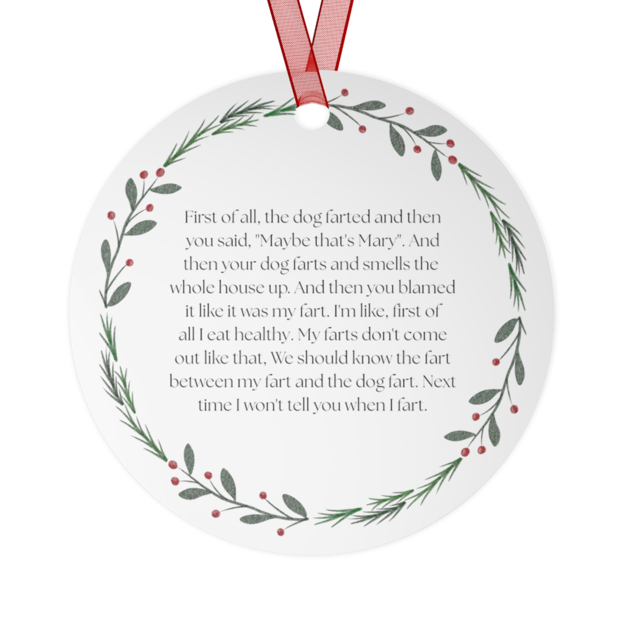 Mary Dog Farts Holiday Ornament