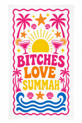 Bitches Love a Summah Towel