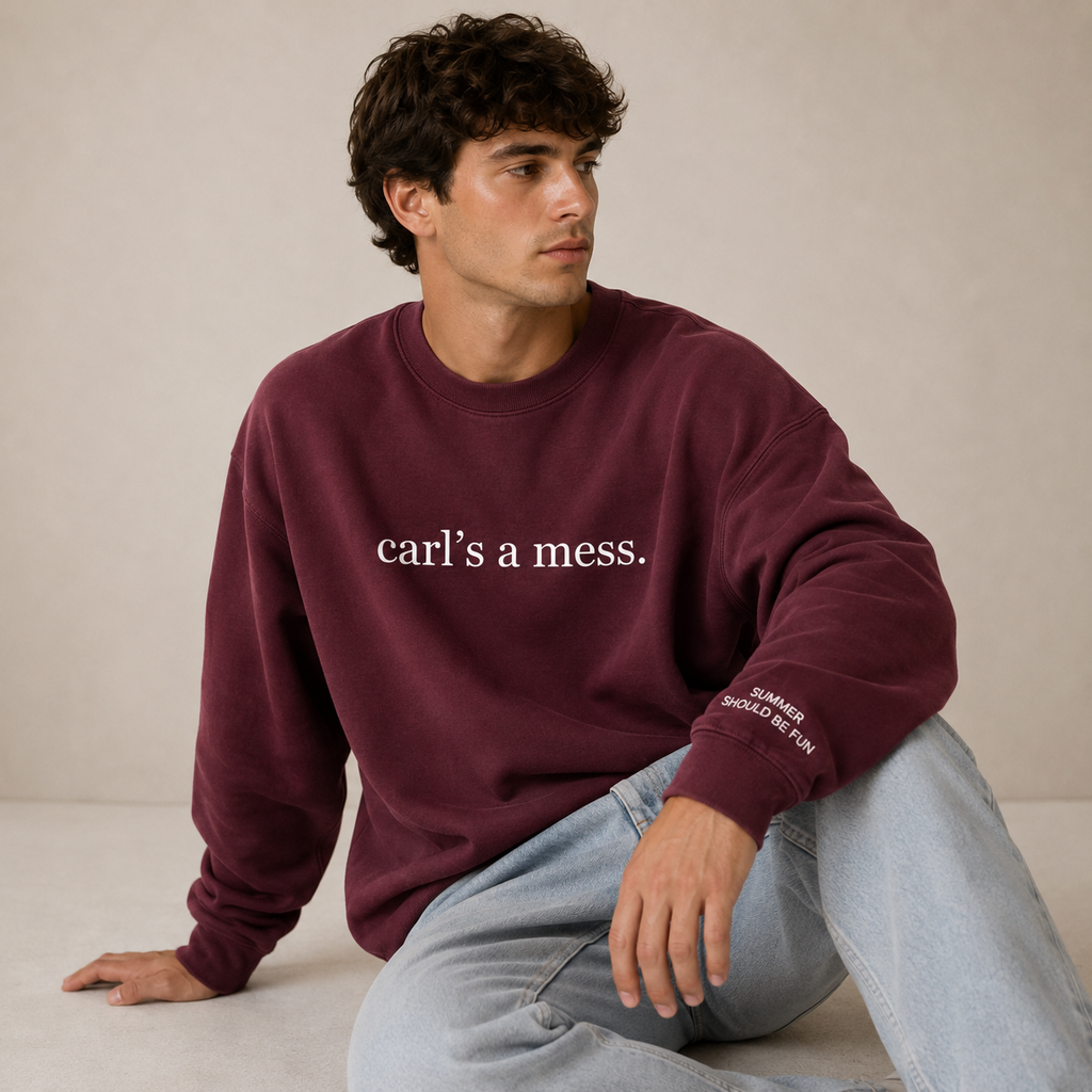 Carl is a Mess Embordered Sweatshirt