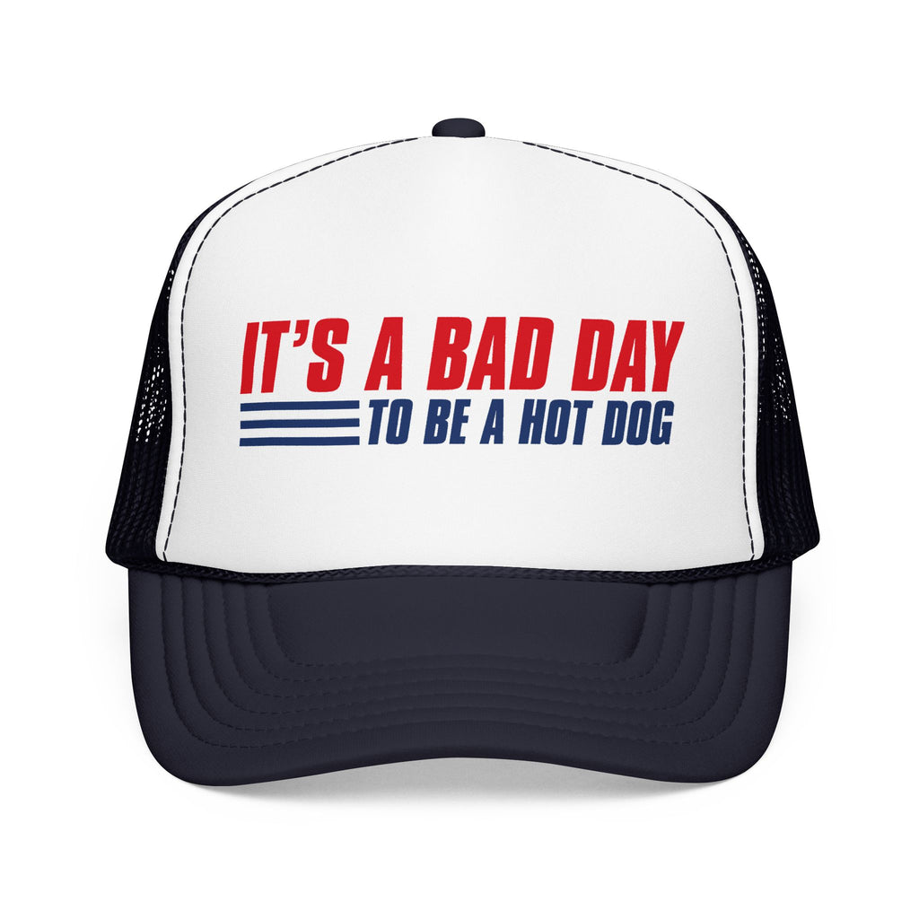 It's a Bad Day to Be a Hot Dog Embroidered Snapback