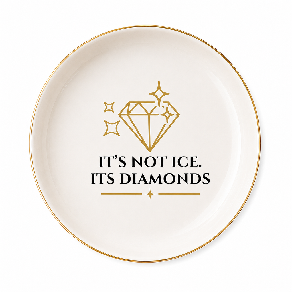 It's Not Ice. It's Diamonds. Erika Porcelain Jewelry Dish (Round)