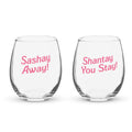 Sashay Away / Shantay You Stay Stemless Wine Glass Set