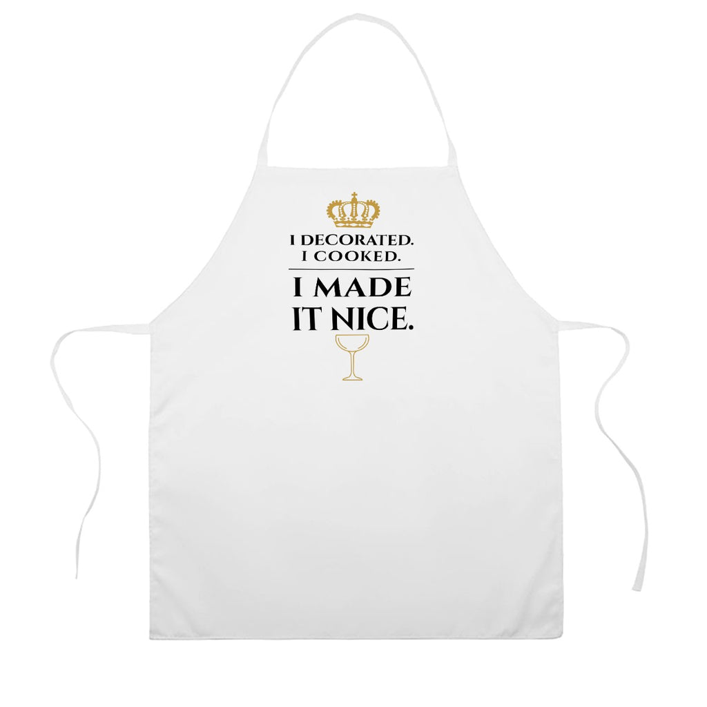 I Made it Nice Dorinda Apron