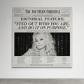 Dolly Parton inspired newspaper wall art titled The Southern Chronicle, featuring a vintage black and white editorial layout and the quote “Find out who you are and do it on purpose.”