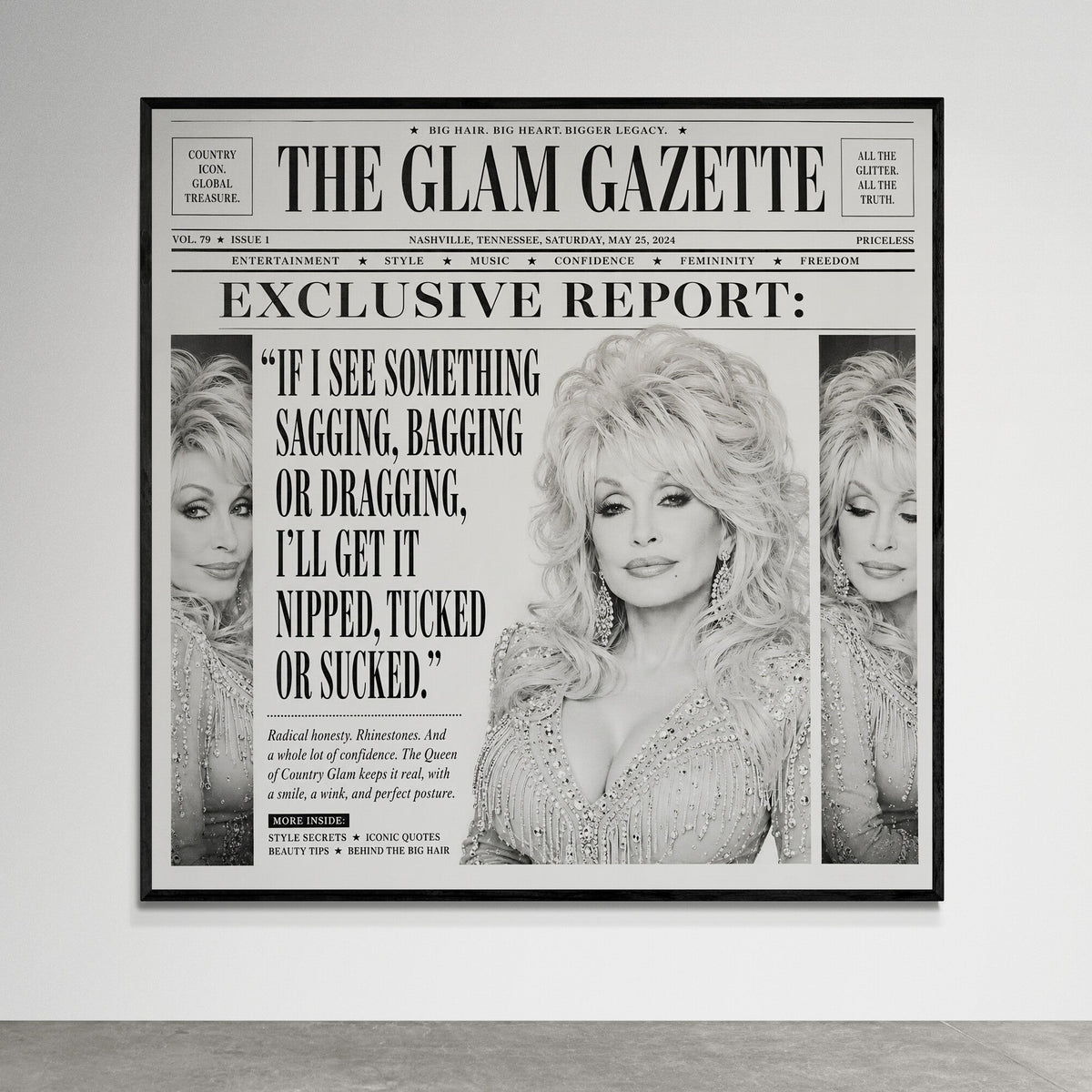 Black and white Dolly Parton inspired newspaper poster featuring the quote “If I see something sagging, bagging or dragging, I’ll get it nipped, tucked or sucked,” shown in a modern black frame.